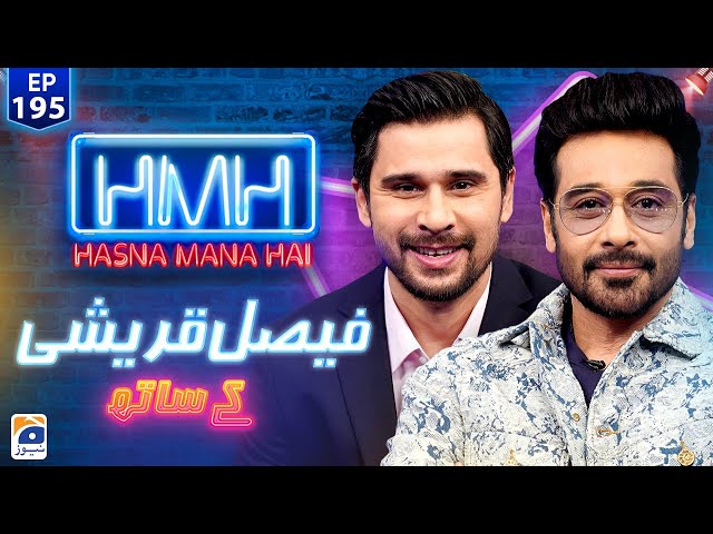 Hasna Mana Hai with Tabish Hashmi | Faysal Quraishi (Pakistani Actor) | Episode 195 | Geo News class=