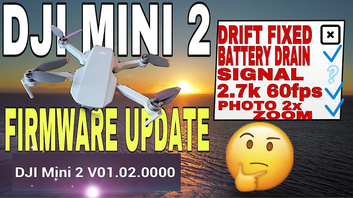 DJI MINI 2 | FIRMWARE UPDATE V01.02.0000