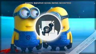 MINION BANANA SONG THAT IS BASS BOOSTED
