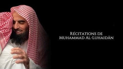 ‎#1 تلاوات محمد اللحيدان