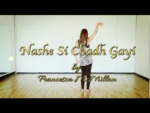 Nashe Si Chadh Gayi Befikre  Dance Cover  Bollywood Dance  Choreography Francesca McMillan