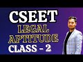 CSEET LEGAL APTITUDE CLASS 2
