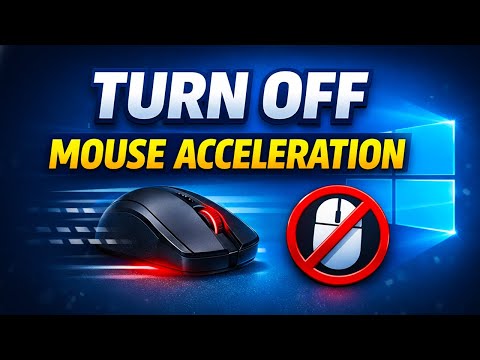 How to Turn Off Mouse Acceleration on Windows (Better Accuracy)