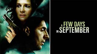 A Few Days in September (2006)