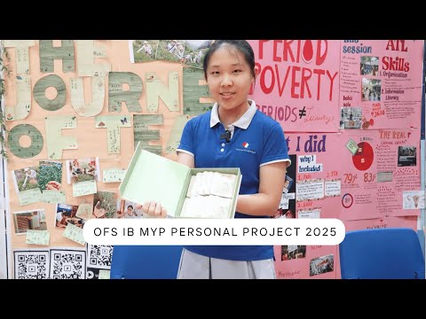 MYP Personal Project Exhibition 2025 | Overseas Family School Highlights