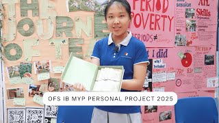MYP Personal Project Exhibition 2025 | Overseas Family School Highlights
