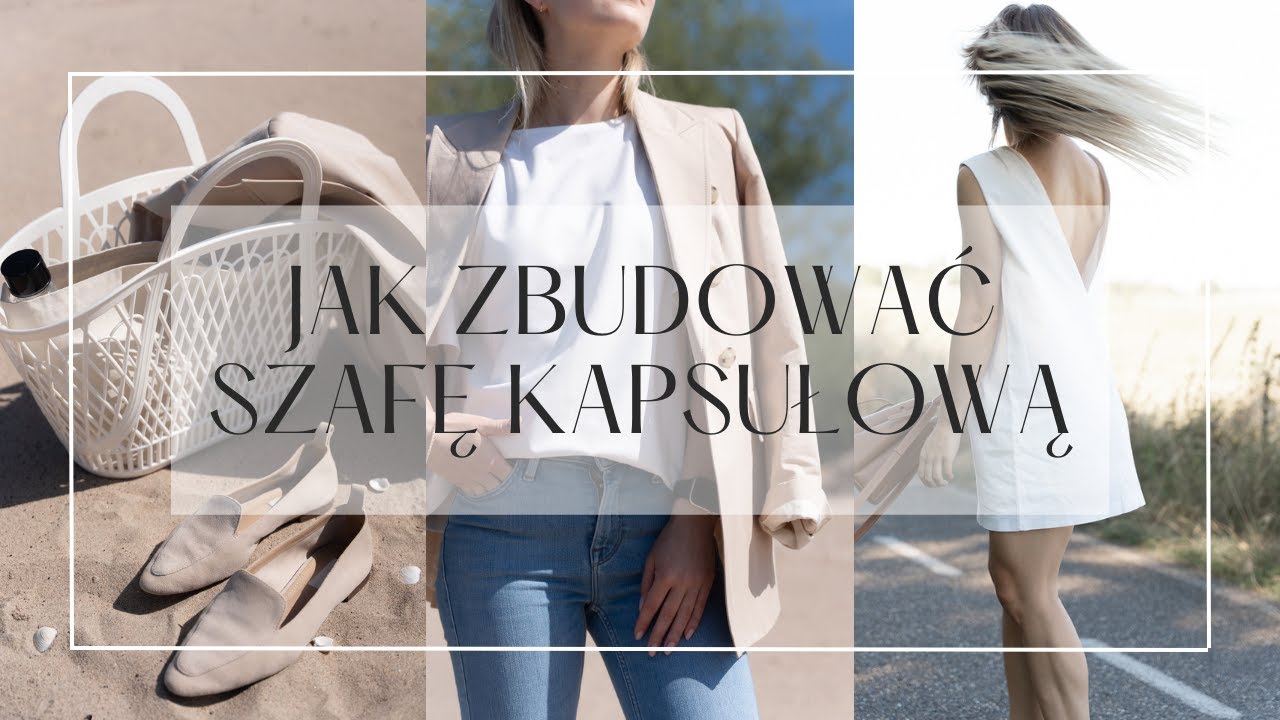 Szafa kapsułowa dopasowana do Ciebie - jak to zrobić?