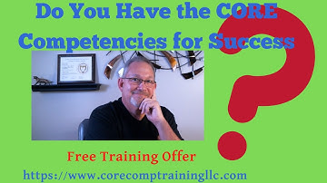 5 Tips in 5 Minutes Tutorial #1  -  Value of CORE Competencies