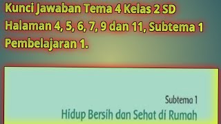 Tema 4 kelas 2 sd Subtema 1 Pembelajaran 1 || kunci jawaban halaman 2 - 8