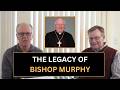 The Legacy of Bishop William Murphy, Dioceses of Rockville Centre (Reading the Signs Podcast: Ep 8)