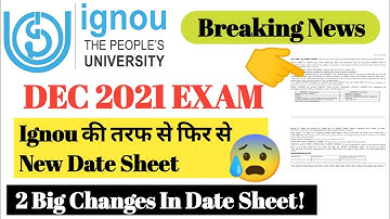 (Breaking News)IGNOU Released Revised Date Sheet For The DEC 2021 TEE With 2 Big Changes_Exam Update