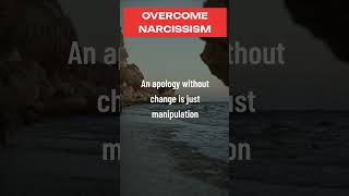 #66.  An apology without change is just manipulation...