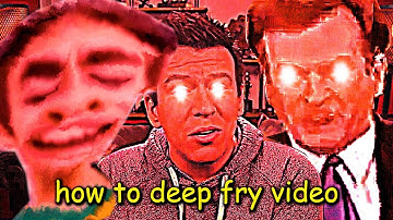 HOW TO DEEP FRY VIDEO