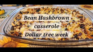 Bean Hash brown Casserole Dollar Tree Week #budgetmeals #easymeals