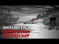 What Happened In Antarctica When The U S Navy Launched Operation Highjump 