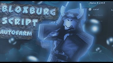 [Upd 6.9] BloxBurg Script | Auto Farm Job | 100K+ IN 20 MINUTES