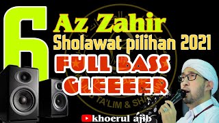 Az zahir Terbaru 2021 - sholawat pilihan paling ngeBass Glerrrr