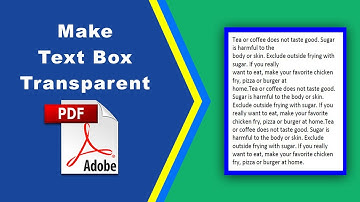 How do I create a transparent text box in PDF in Adobe Acrobat Pro DC 2022