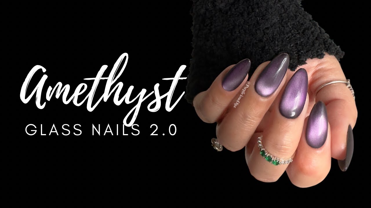 TRENDING GLASS NAILS | Amethyst Glass Nails 2.0 | My favorite nail set 💜