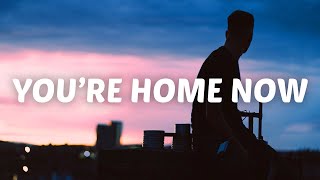 Video thumbnail of "Munn - you're home now (Lyrics)"