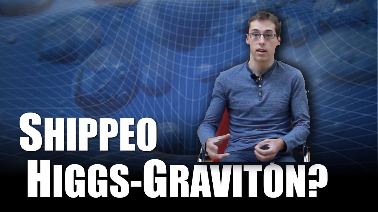 ¿Están relacionados el gravitón y el bosón de Higgs? YouTube
