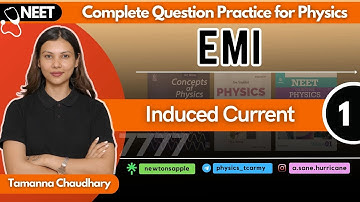 EMI - I | Physics Question Practice for NEET | Class 12 Physics by @TamannaChaudhary