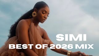 Best of Simi 2026 Mix 🔥 Greatest Hits & Latest Songs | Simi Best Songs Playlist