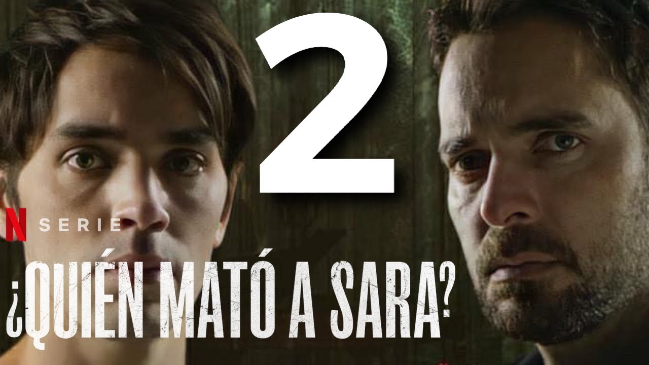 Quién Mató A Sara? Temporada 2