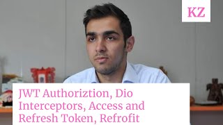 JWT Authoriztion, Dio Interceptors, Access and Refresh Token, Refrofit