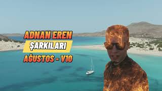 Ağustos (Adnan Eren Şarkıları) [Sunoai] V10