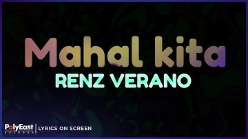 Renz Verano - Mahal Kita (Lyrics On Screen)