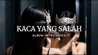KACA YANG SALAH - (2INK) | Album 