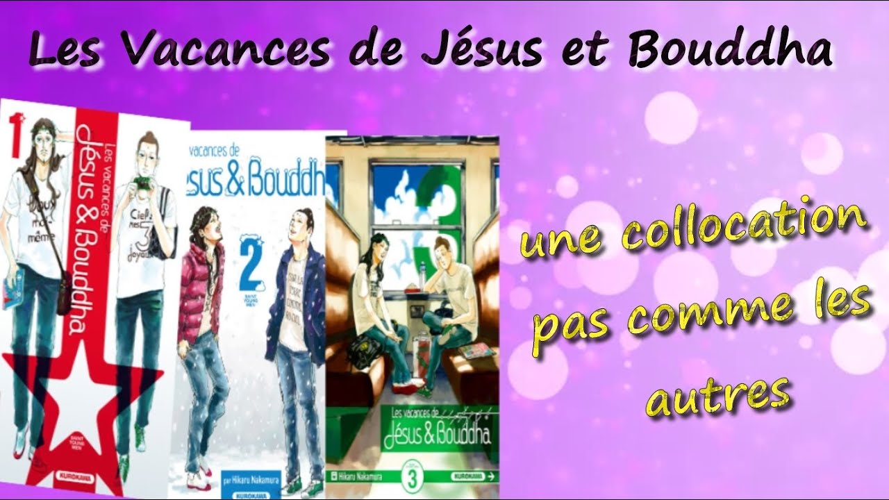 [Bilan Lecture] les Vacances de Jésus et Bouddha - YouTube