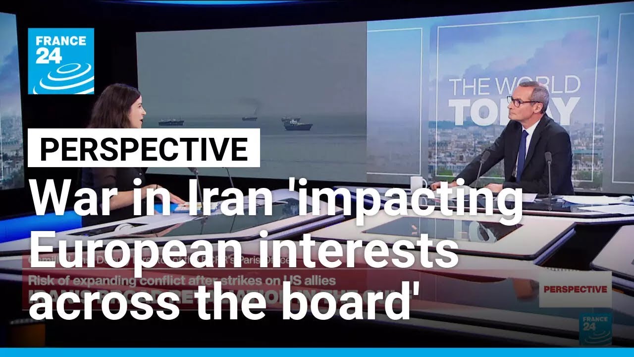 War in Iran 'is impacting European interests across the board', researcher says • FRANCE 24