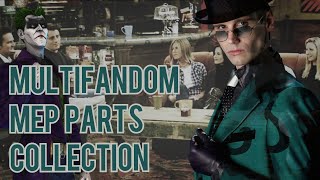 Multifandom MEP parts Collection