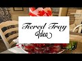 Tiered Tray idea