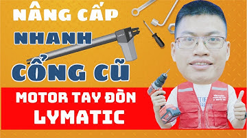 Hướng dẫn nhanh lắp đặt từ A đến Z motor tay đòn lymatic cổng tự động 2 cánh, 4 cánh, âm sàn