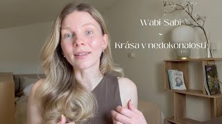 2. Wabi-Sabi, krása v nedokonalosti | Japonské koncepty pro šťastný život