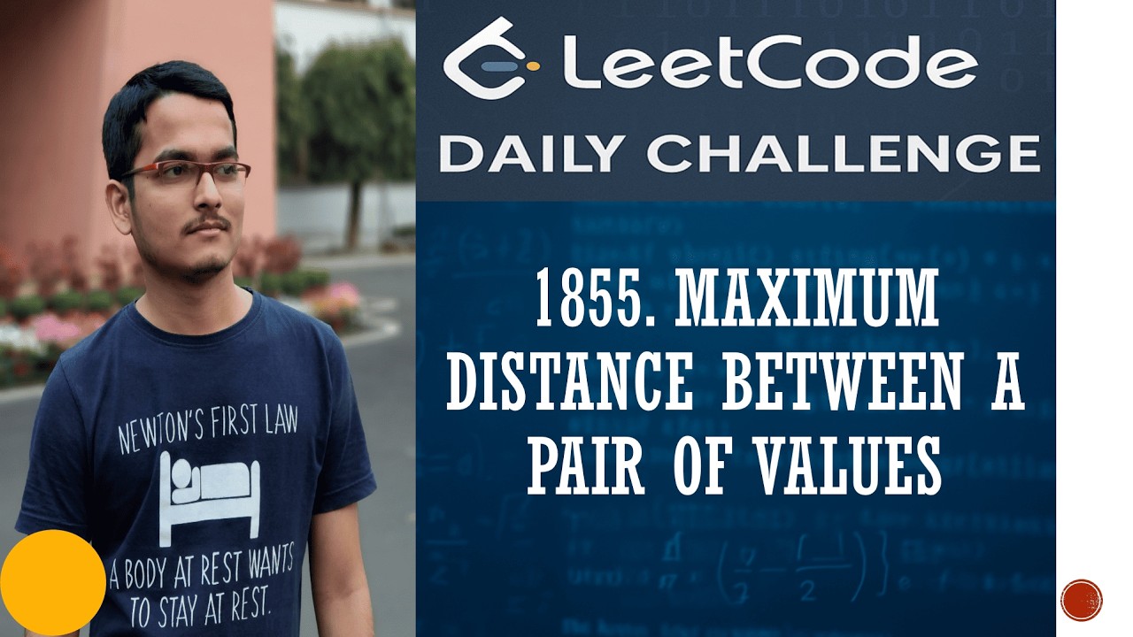 Leetcode 1855. Maximum Distance Between a Pair of Values | 3 Methods ...