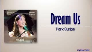 Park Eunbin – Dream Us (Original Ver) [Castaway Diva OST Seo Mok Ha Vol.6] [Rom|Eng Lyric]