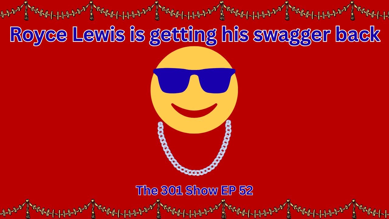 Royce Lewis is getting his swagger back | The 301 Show EP 52