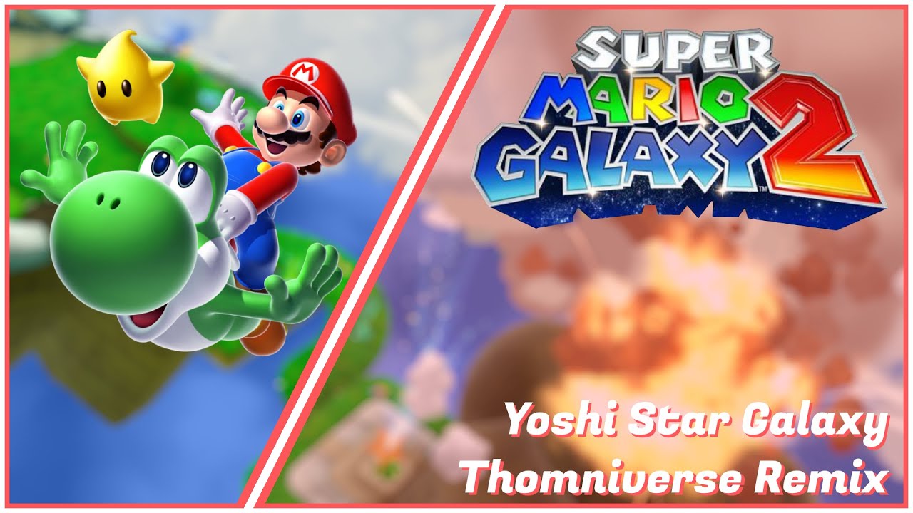 Super Mario Galaxy 2 - Yoshi Star Galaxy Remix