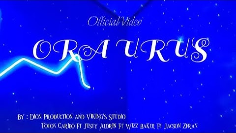 ORA URUS- TOTON CARIBO FT JACSON ZERAN FT JUSTY ALDRIN | Dion Production and Viking
