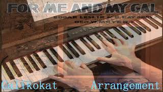 For Me And My Gal - Piano