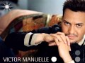 Victor Manuelle -- Me Llamare Tuyo