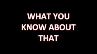 TI What you know (lyrics)