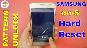 hard reset samsung galaxy on5 pattern unlock