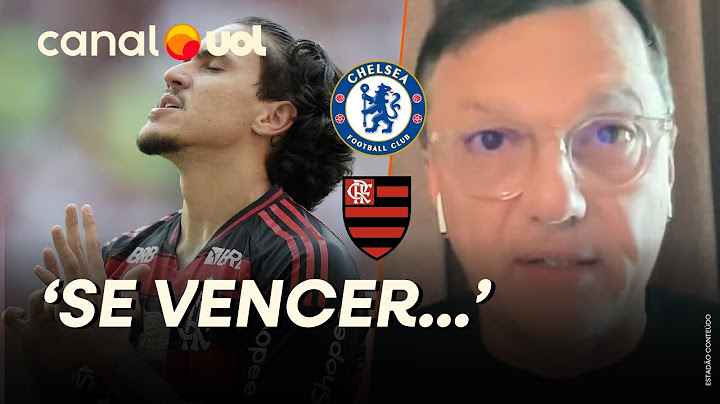 MAURO CEZAR: SE FLAMENGO VENCE O CHELSEA, COMEMORE, MAS NÃO ACHE QUE SERIA CAMPEÃO DA PREMIER LEAGUE