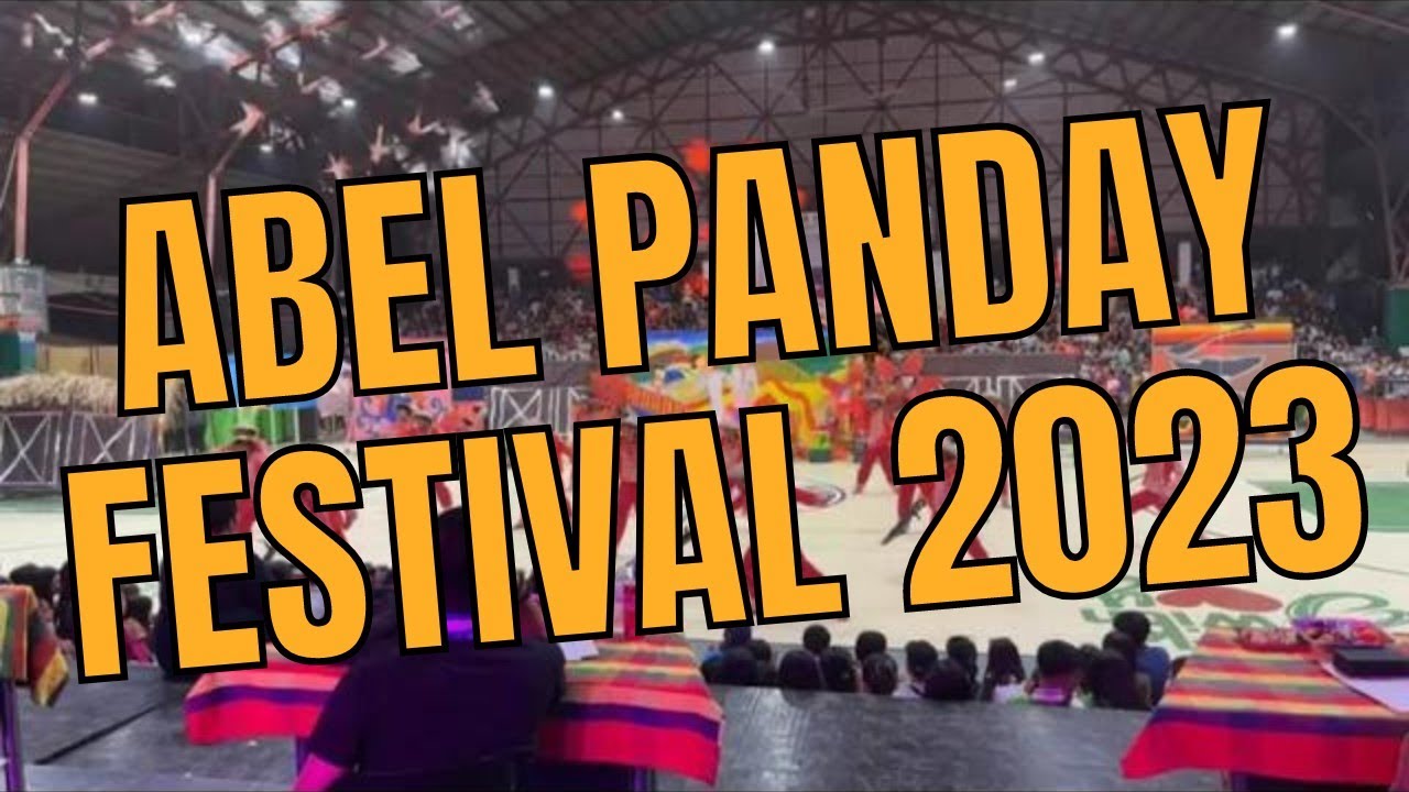 Abel-Panday Festival 2023 | Municipality of Bangar