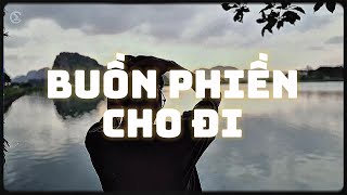 Cozii - Buồn Phiền Cho Đi Lyrics Video